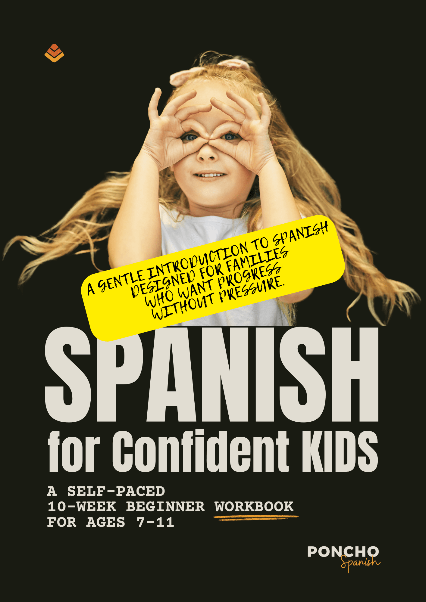 The Spanish for Confident Kids WORKBOOK